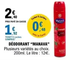 E.Leclerc E.leclerc - déodorant manava offre