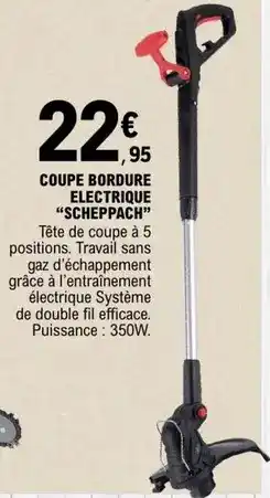 E.Leclerc Scheppach - coupe bordure electrique offre