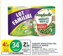 Intermarché Hyper Bonduelle - haricots verts extra fins cuits à la vapeur offre