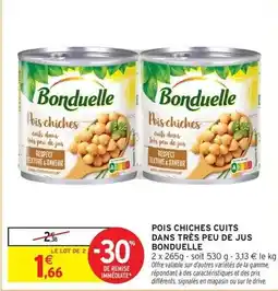 Intermarché Hyper Bonduelle - pois chiches cuits dans très peu de jus offre