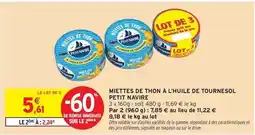 Intermarché Hyper Petit navire - miettes de thon à l'huile de tournesol offre