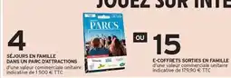 Intermarché Hyper Sejours en famille dans un parc d'attractions offre