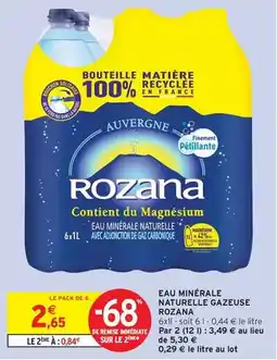 Intermarché Hyper Rozana - eau minérale naturelle gazeuse offre