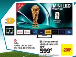 Conforama Hisense - téléviseur uhd mini led connecté offre