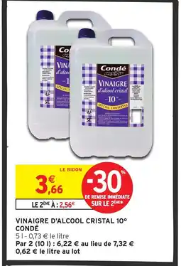 Intermarché Condé vinaigre d'alcool cristal 10° offre