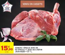 Intermarché Jean rozé agneau épaule avec os offre