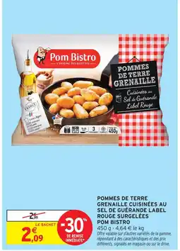 Intermarché Pom bistro pommes de terre grenaille cuisinées au sel de guérande label rouge surgelées offre