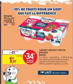 Intermarché Baïko yaourt enfant fruits rouges offre