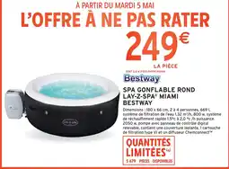 Intermarché Bestway spa gonflable rond lay-z-spa miami offre
