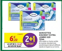 Intermarché Tena serviettes discreet extra jumbo x20 offre