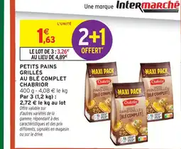Intermarché Chabrior petits pains grillés au blé complet offre
