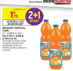 Intermarché Look boisson tropical offre