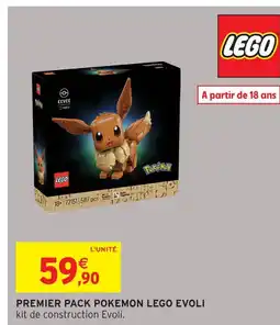 Intermarché Lego premier pack pokemon lego evoli offre