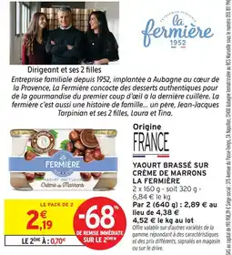 Intermarché La fermière yaourt brassé sur crème de marrons offre