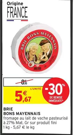 Intermarché Bons mayennais brie offre
