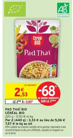 Intermarché Céréal bio pad thaï bio offre
