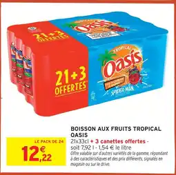Intermarché Oasis boisson aux fruits tropical offre