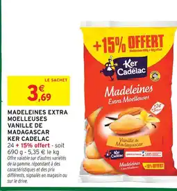 Intermarché Ker cadelac madeleines extra moelleuses vanille de madagascar offre