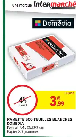 Intermarché Domedia ramette 500 feuilles blanches offre