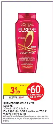 Intermarché Elseve shampooing color vive offre
