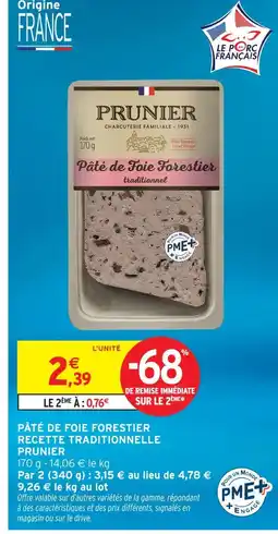 Intermarché Prunier pâté de foie forestier recette traditionnelle offre