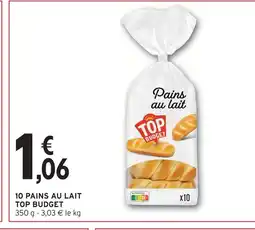 Intermarché Top budget 10 pains au lait offre