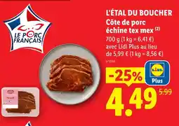 Lidl Côte de porc échine tex mex offre