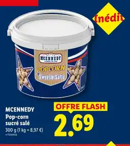 Lidl Mcennedy popcorn sucré salé offre