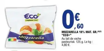 E.Leclerc Mozzarella 18% mat. gr. "eco+" offre