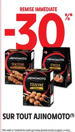 Intermarché Ajinomoto -30% remise immédiate sur tout ajinomoto offre
