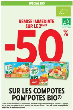 Intermarché Pom'potes -50% remise immédiate sur le 2ème sur les compotes pom'potes bio offre
