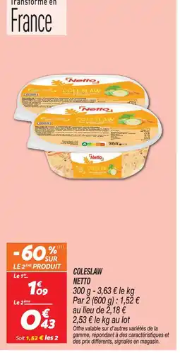 Netto Netto coleslaw offre