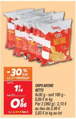 Netto Netto chips nature offre