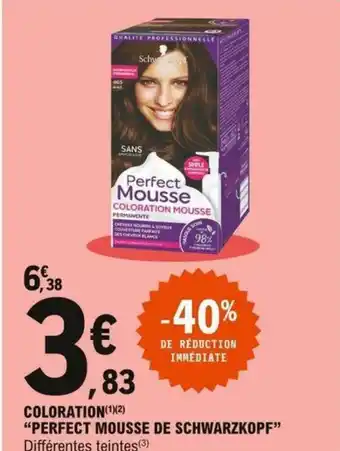 E.Leclerc Coloration Perfect Mousse de Schwarzkopf offre