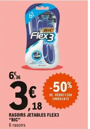E.Leclerc Rasoir jetables Flex3 Bic offre