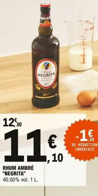 E.Leclerc Rhum Ambré Negrita offre