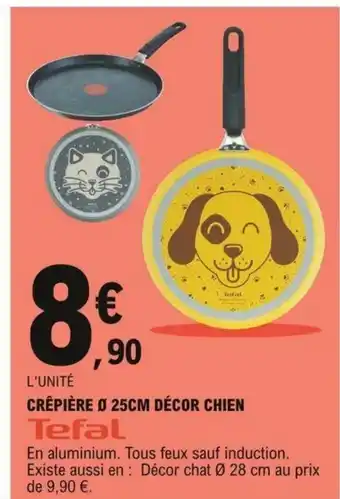 E.Leclerc Crêpière 25cm Décor Chien offre
