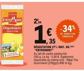 E.Leclerc Dégustation 27% Mat.Gr offre