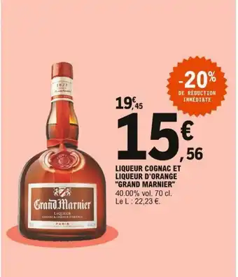 E.Leclerc Liqueur Cognac Et Liqueur d'Orange offre