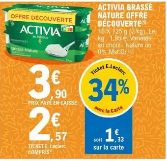 E.Leclerc Activia Brassé Nature Offre offre