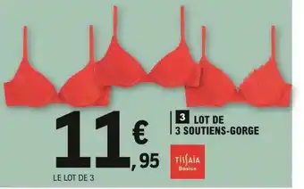 E.Leclerc Lot de 3 Soutiens-Gorge offre