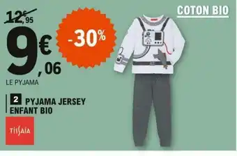 E.Leclerc Pyjama Jersey Enfant Bio offre