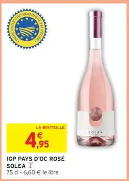 Intermarché IGP PAYS D'OC ROSÉ SOLEA offre