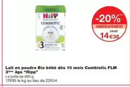 Monop' HIPP Lait en poudre Bio bébé dès 10 mois Combiotic FLM offre