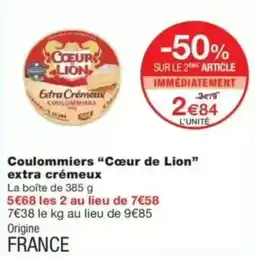 Monop' COEUR DE LION Coulommiers extra crémeux offre