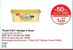 Monop' FRUIT D'OR Oméga 3 doux offre