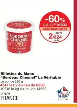 Monop' BORDEAU CHESNEL Rillettes du Mans La Véritable offre