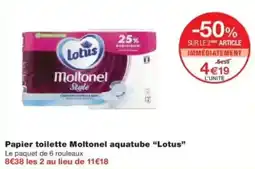 Monop' LOTUS Papier toilette Moltonel aquatube offre