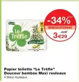Monop' LE TRÈFLE Papier toilette Douceur bambou Maxi rouleaux offre