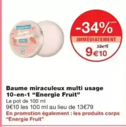 Monop' ENERGIE FRUIT Baume miraculeux multi usage 10-en-1 offre